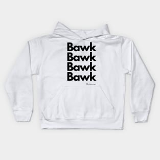 Chickenman's Bawk Bawk Kids Hoodie